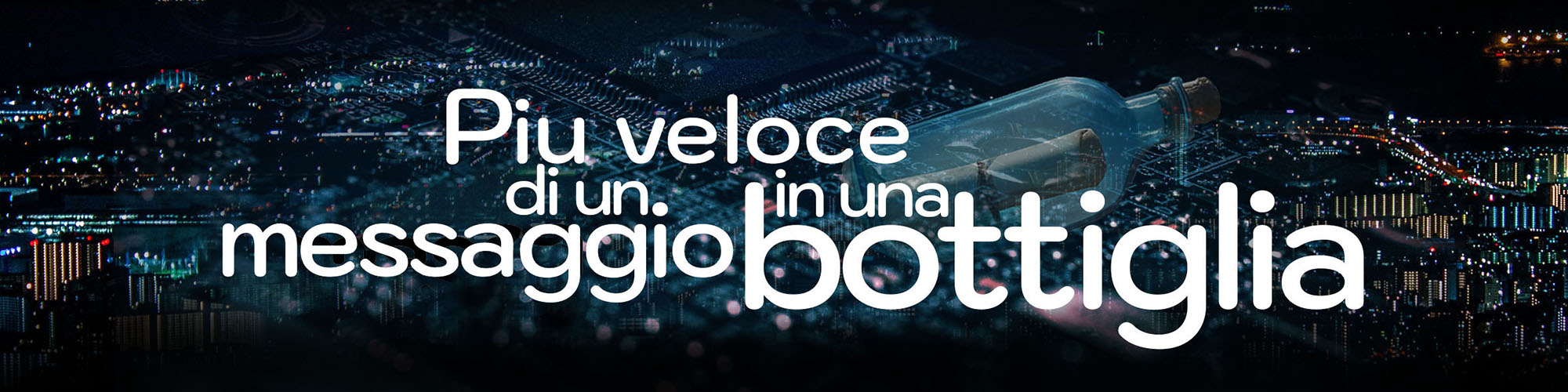 Skyline al notte -  piu veloce di un messagio in una bottiglia
